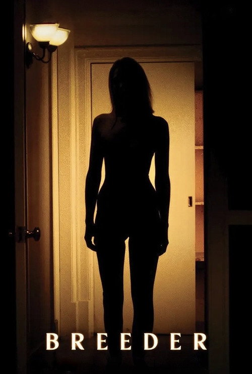 Movie poster for Breeder. The dark silhouette of a woman stands in a doorway, backlit by warm light from the room behind her. A lit wall sconce glows in the hallway at the upper left. The title appears in widely spaced white capitals at the bottom.