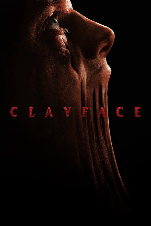 Movie poster for Clayface. A man’s face in profile emerges from darkness, looking upward. Below his nose, the skin of his lower face stretches and melts downward in long, clay-like strands. The title appears in widely spaced red capitals across the middle.
