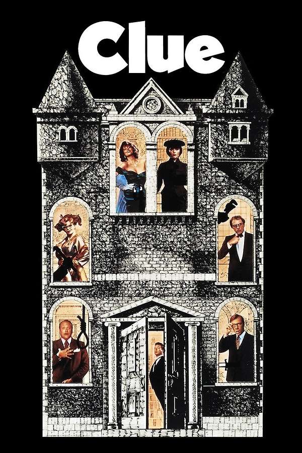 Movie poster for Clue. A black and white illustration of a gabled stone mansion at night, with seven people lit in gold in its windows and doorway. Two women in evening dress share an upstairs window, and several of the others hold objects in their raised hands. The title appears above the roof in large white letters.