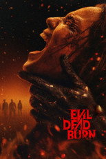 Movie poster for Evil Dead Burn. A huge charred face lies on its side filling the frame, cracked and glowing red as if burning. Three small figures stand at the bottom left against the flames. The title appears in yellow letters over the image.