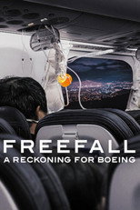 Movie poster for Freefall: A Reckoning for Boeing. View down an airplane cabin aisle toward a gaping hole in the fuselage where a section of wall has torn away, with an oxygen mask dangling and city lights visible outside. A passenger sits in a seat at the left. The title appears in white capitals at the bottom.