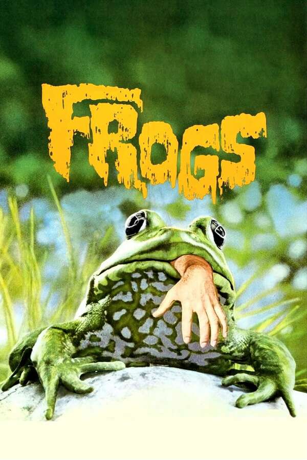 Movie poster for Frogs. A large green frog crouches on a rock in a blurred, grassy marsh, with a human hand and forearm hanging limply from its mouth. The title appears in dripping yellow letters above it.