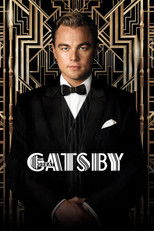 Movie poster for The Great Gatsby. A man in a black tuxedo and bow tie holds a champagne coupe and looks directly at the camera, framed by a gold Art Deco arch. The title appears in white capitals across the lower third.