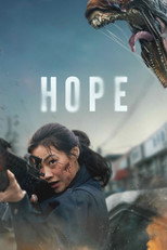 Movie poster for Hope. A woman in a dark jacket lunges forward across the lower half of the frame, her face tense and her arm extended. A large dark shape looms overhead against a hazy orange sky above a low industrial skyline. The title appears in the center in large white capitals.