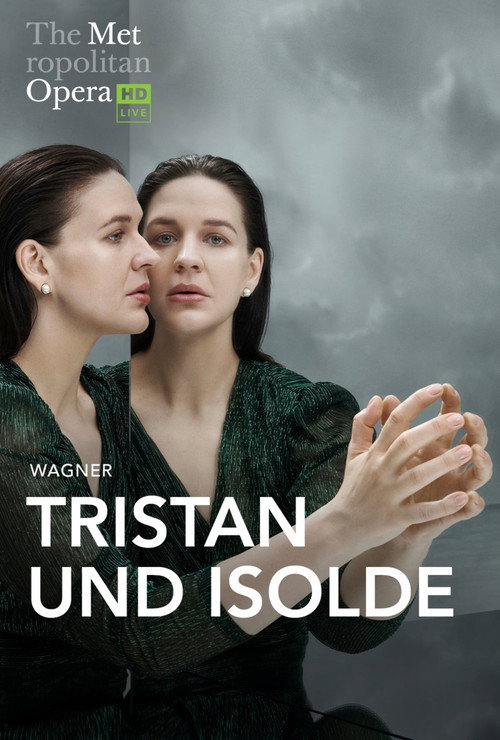 Poster for Tristan und Isolde. Two women stand close together against a soft gray background, one behind the other, both looking toward the camera. One wears a dark green dress. Below them, "Wagner" appears in small type above the title in large white capitals.