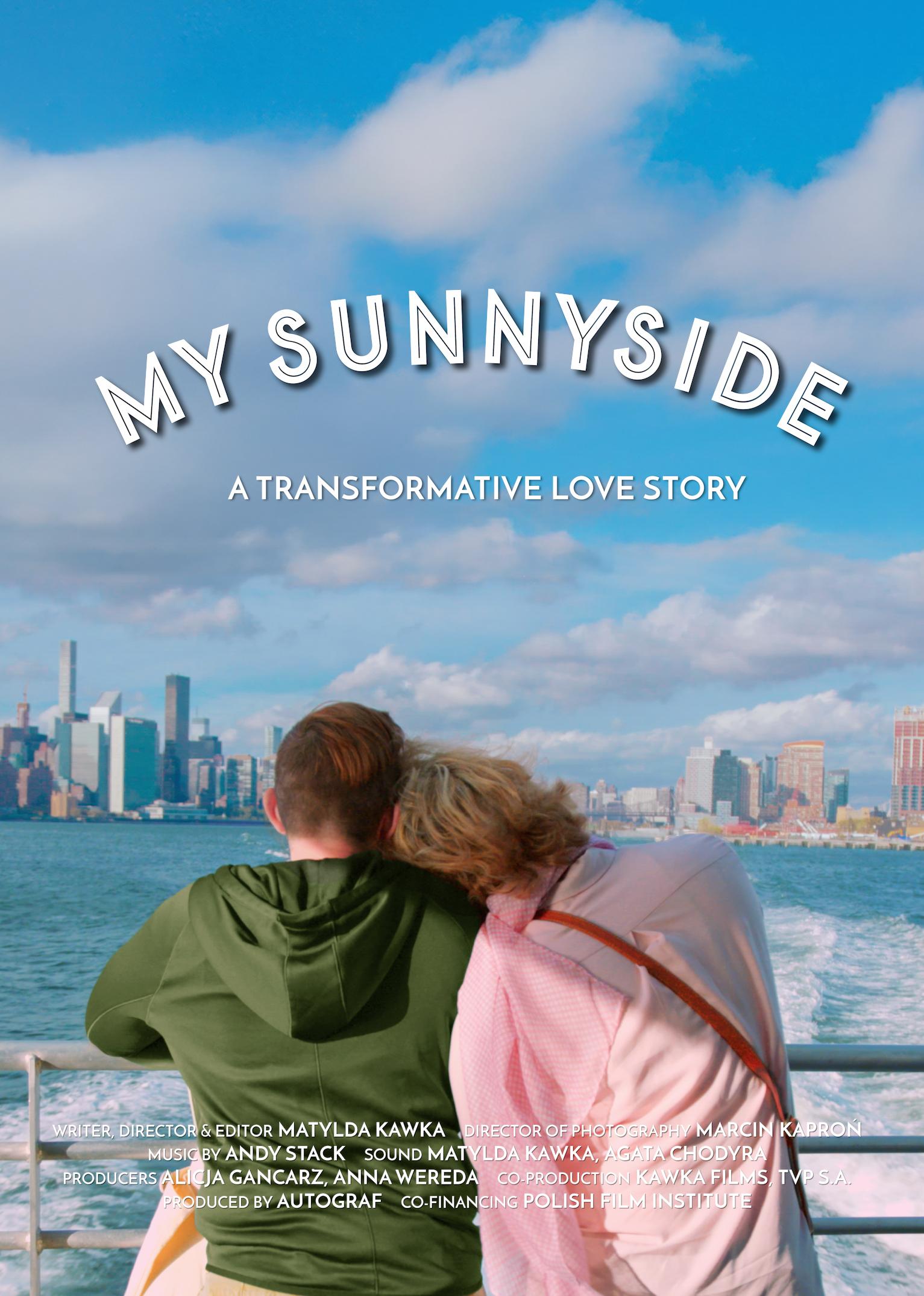 Movie poster for My Sunnyside. Two people stand at a boat railing with their backs to the camera, one in a green hoodie and one in a pink jacket, heads leaning together as they look across the water toward a city skyline. Bright clouds fill the upper half. The title arcs across the sky with the line "A transformative love story" beneath it.
