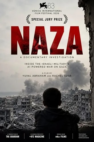 Movie poster for Naza. A person seen from behind in dark silhouette looks out over a destroyed city of collapsed buildings and rubble, with columns of gray smoke rising into an overcast sky. The title appears in large, distressed red block letters above the lines "A documentary investigation" and "Inside the Israeli military's AI-powered war on Gaza."
