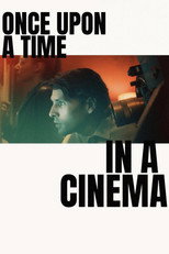Movie poster for Once Upon a Time in a Cinema. A young man in a white shirt leans in profile toward a large film projector inside a dim booth lit in red and green. The title runs in heavy black capitals above and below the image, beneath the tagline "The movie was secondary."