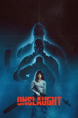 Movie poster for Onslaught. A woman holds a knife raised beside her face in blue light, with three large masked figures looming behind her in silhouette, arms spread. The title appears in red capitals at the bottom.