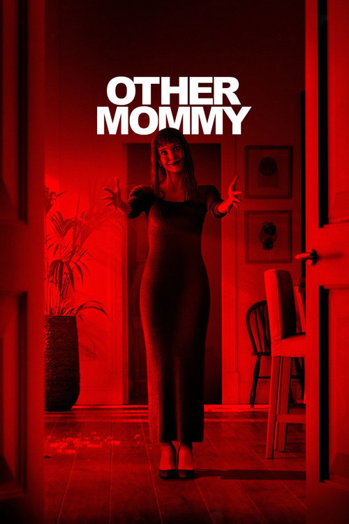 Movie poster for Other Mommy. A woman in a long dark dress stands in a doorway at the end of a hallway, arms raised and held out from her sides. The whole image is washed in deep red. The title appears across the top in white capitals.