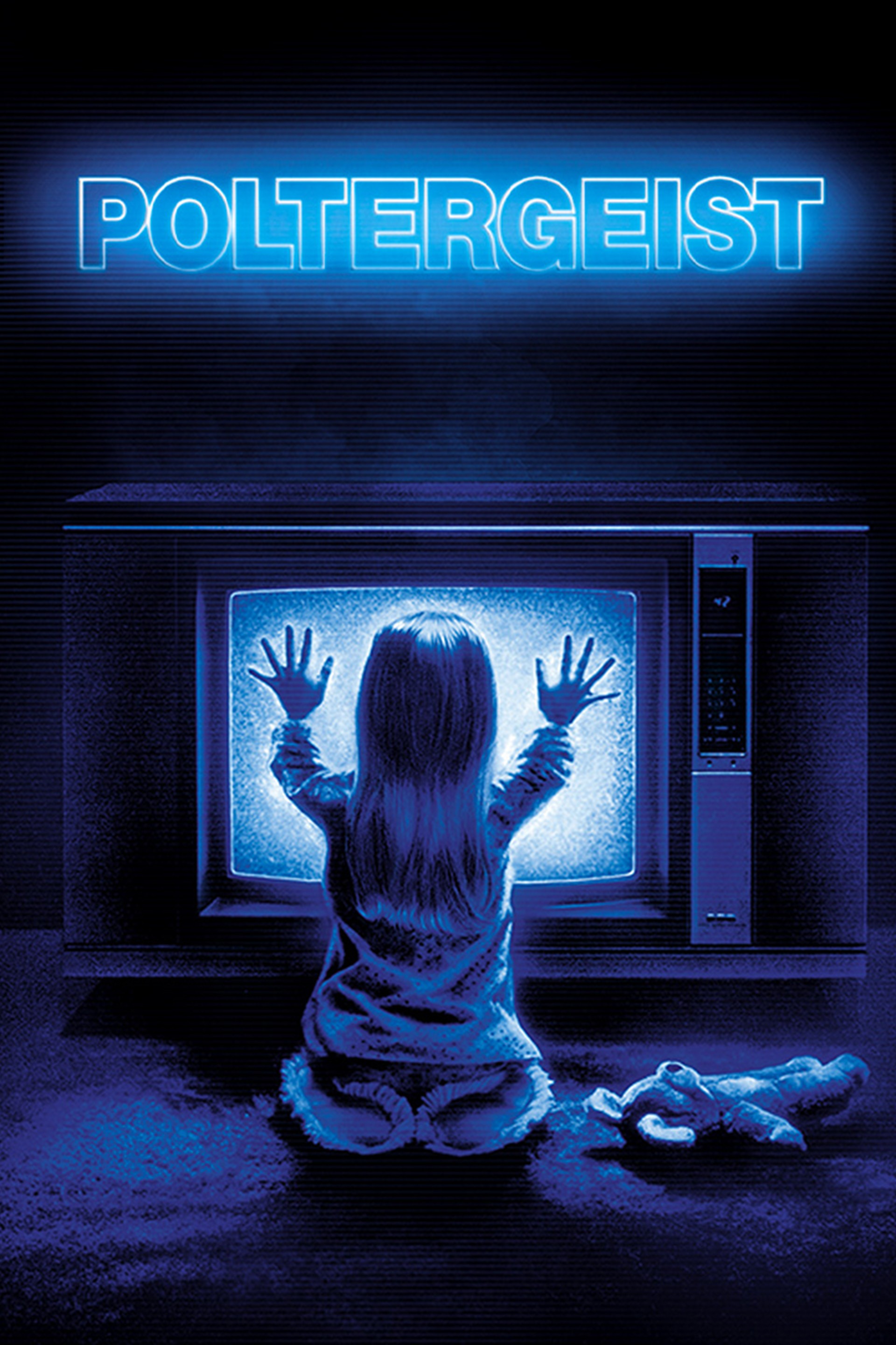 Movie poster for Poltergeist. In a dark room bathed in blue light, a small child in pajamas kneels on the carpet with her back to us, both hands raised toward a glowing old television screen full of static. A stuffed animal lies beside her. The title glows in blue outlined capitals above.