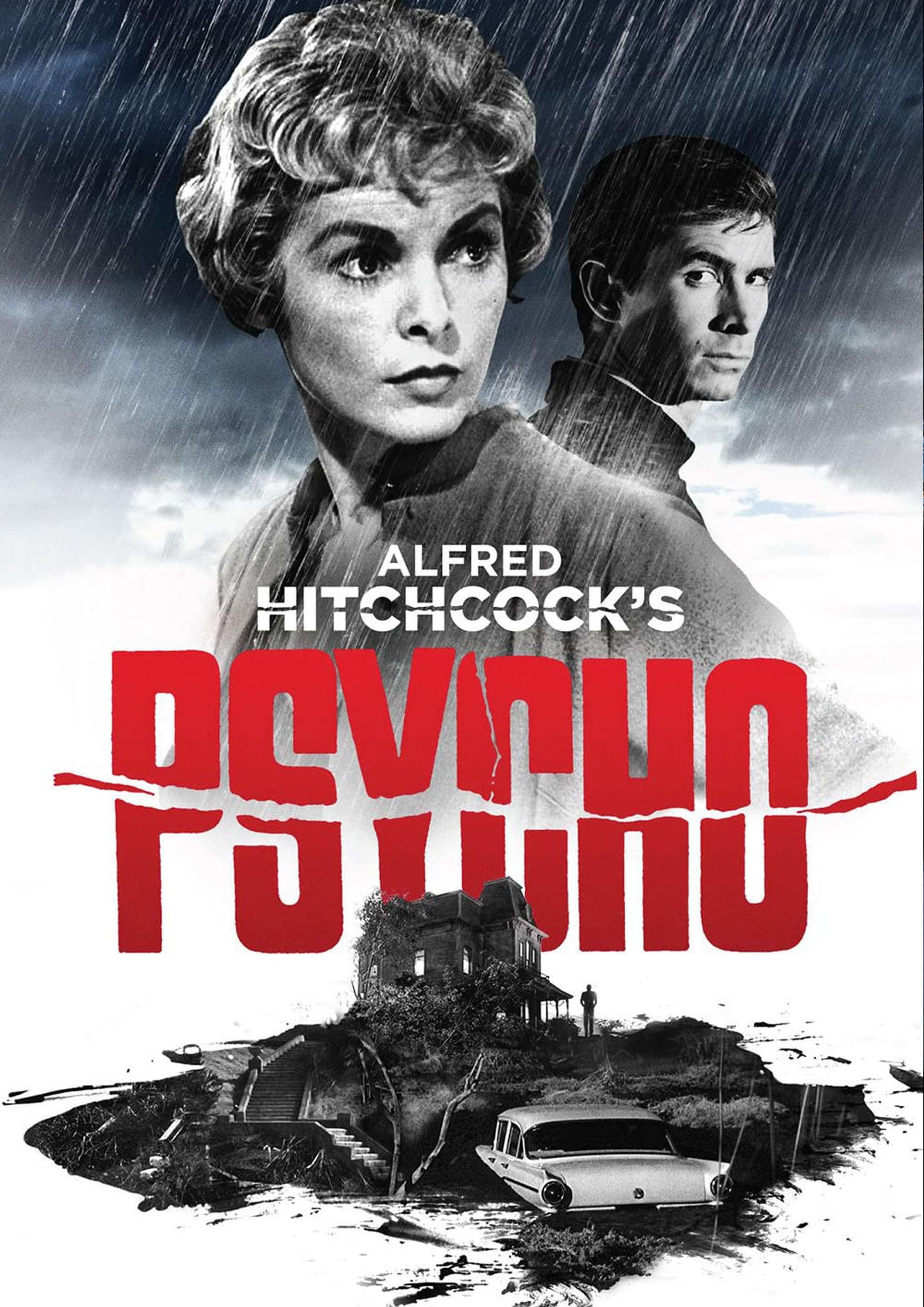 Movie poster for Psycho. In black and white under rain, a woman with short curled hair stares ahead while a dark-haired man glances sideways behind her. Below, a Victorian house sits atop a hill above steps and an old car. The title appears in red letters with a slash through them.