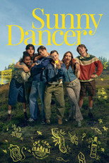 Movie poster for Sunny Dancer. Five young people stand with their arms around each other in an open field at golden hour, with trees and hills behind them. Yellow doodle drawings are scattered across the lower portion of the image. The title appears at the top in yellow script.