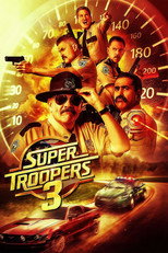 Movie poster for Super Troopers 3. Five mustached state troopers in tan uniforms are stacked in a collage against a giant speedometer and orange flames, some drawing pistols, one aiming a radar gun. A police cruiser chases a red muscle car along the bottom. The title appears in gold chrome lettering with the tagline "Crime is the disease. Meow is the time for the cure." Back on patrol August 7.