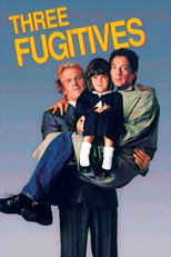 Movie poster for Three Fugitives. Two men stand side by side against a plain white background, carrying a small girl between them with their arms linked under her. One has curly gray hair and a beard; the other is clean-shaven in a dark coat. The title appears at the top in red capitals.