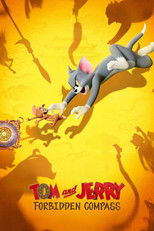 Animated movie poster for Tom and Jerry: Forbidden Compass. A cartoon cat lunges after a cartoon mouse across a yellow background, the mouse clutching a small compass. Silhouetted figures with spears and a stone ruin appear behind them. The title appears at the bottom in red and white letters.