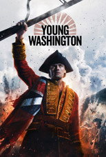 Movie poster for Young Washington. A young man styled as George Washington stands on a smoky battlefield in a red and gold officer's coat and tricorn hat, raising a musket overhead. Soldiers charge behind him. The title appears in black capitals at the top.